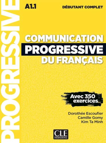 Communication progressive du français: Niveau débutant complet + CD