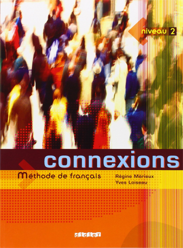 Connexions 2: Livre de l'élève + Cahier d'exercices + CD