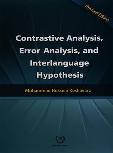 Contrastive Analysis Error Analysis and Interlanguage کشاورز