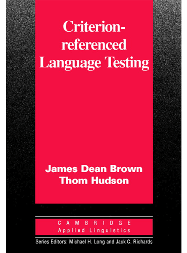 Criterion-Referenced Language Testing