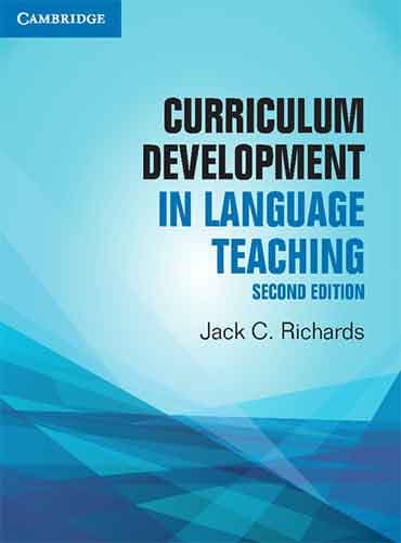 Curriculum Development in Language Teaching by Jack C. Richards