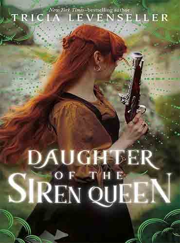 Daughter of the Siren Queen (Daughter of the Pirate King book 2)