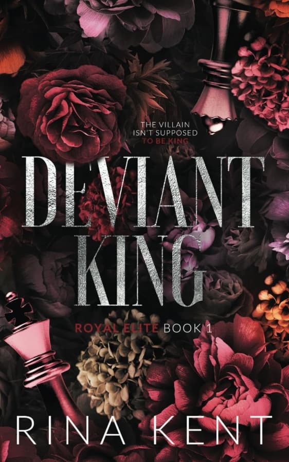 Deviant King (Royal Elite Book 1) By Rina Kent