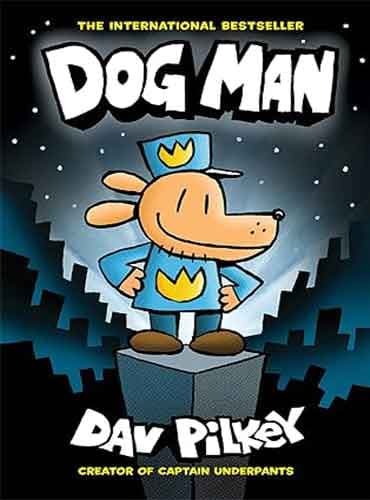Dog Man 1: A Graphic Novel: From the Creator of Captain Underpants(جلد سخت)