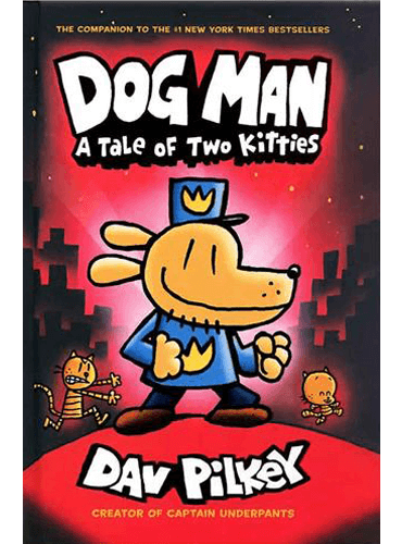 Dog Man 3: A Tale of Two Kitties: From the Creator of Captain Underpants(جلد سخت)