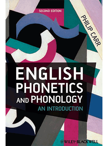 English Phonetics and Phonology: An Introduction (2nd Edition)