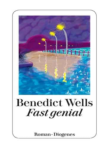 Fast genial By Benedict Wells - رمان آلمانی