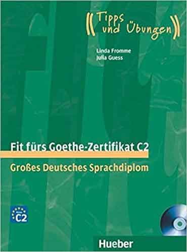 Fit furs Goethe Zertifikat C2