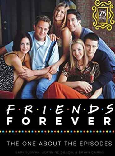 Friends Forever: The One About the Episodes