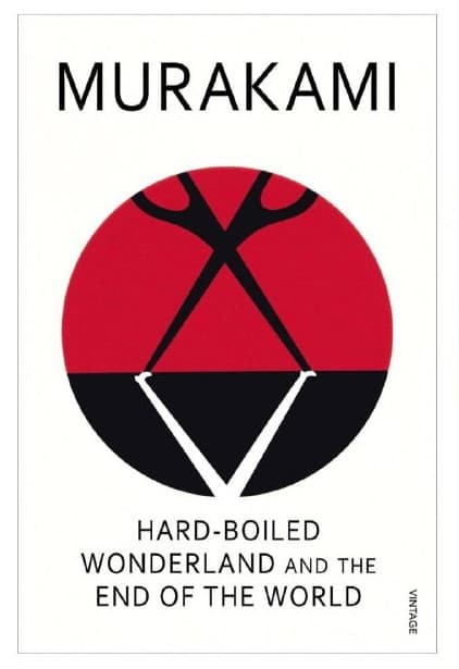 Hard-Boiled Wonderland and the End of the World by Haruki Murakami