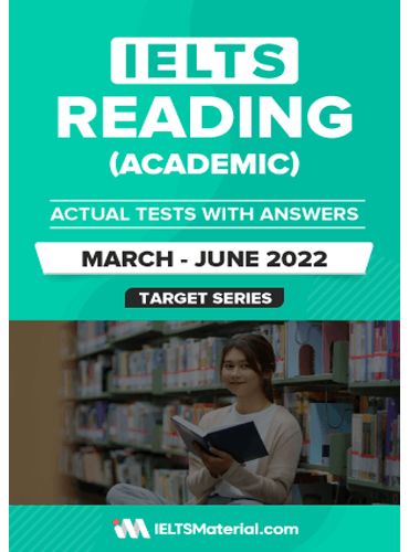 IELTS Reading (Academic) Actual Tests with Answers (March – June 2022) به صورت جزوه