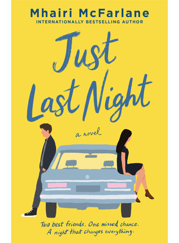 Just Last Night: A Novel