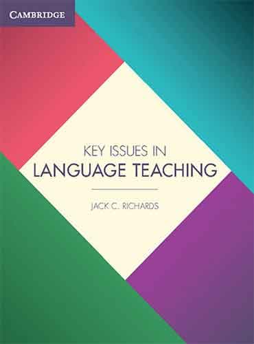 Key Issues in Language Teaching by Jack C. Richards