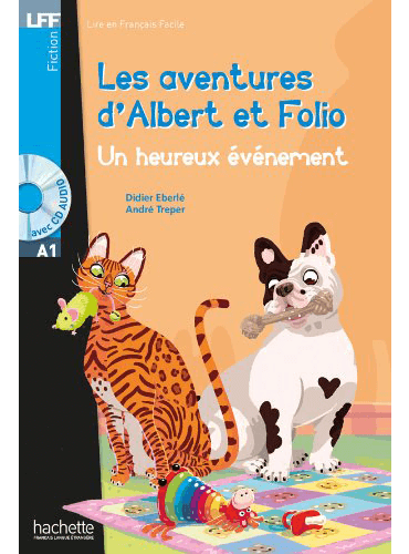 Les aventures d'Albert et Folio: Un heureux événement + Cd Audio