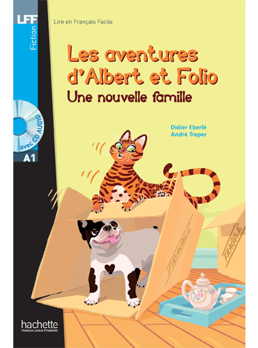 Les aventures d'Albert et Folio: Une nouvelle famille + Cd Audio