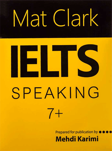 کتاب Mat Clark IELTS SPEACKING Plus 7