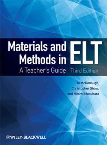 کتاب Materials and Methods in ELT A Teachers Guide 3rd Edition