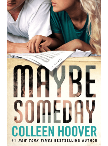 Maybe Someday (Maybe Someday Series, Book 1) by colleen hoover