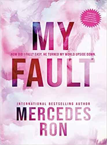My Fault (Culpable 1) by Mercedes Ron