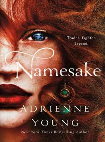 Namesake:(The World of the Narrows #2) by Adrienne Young