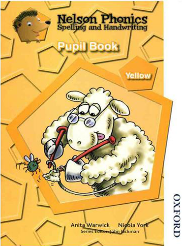 Nelson Phonics Spelling and Handwriting Pupil Book Yellow Level