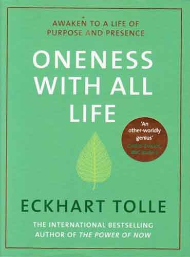 Oneness With All Life by Eckhart Tolle