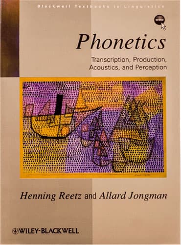 Phonetics: Transcription, Production, Acoustics and Perception