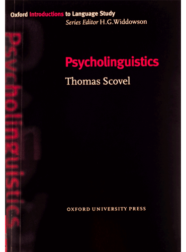 Psycholinguistics (Oxford Introduction to Language Study Series)