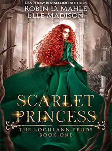 Scarlet Princess By Robin D. Mahle