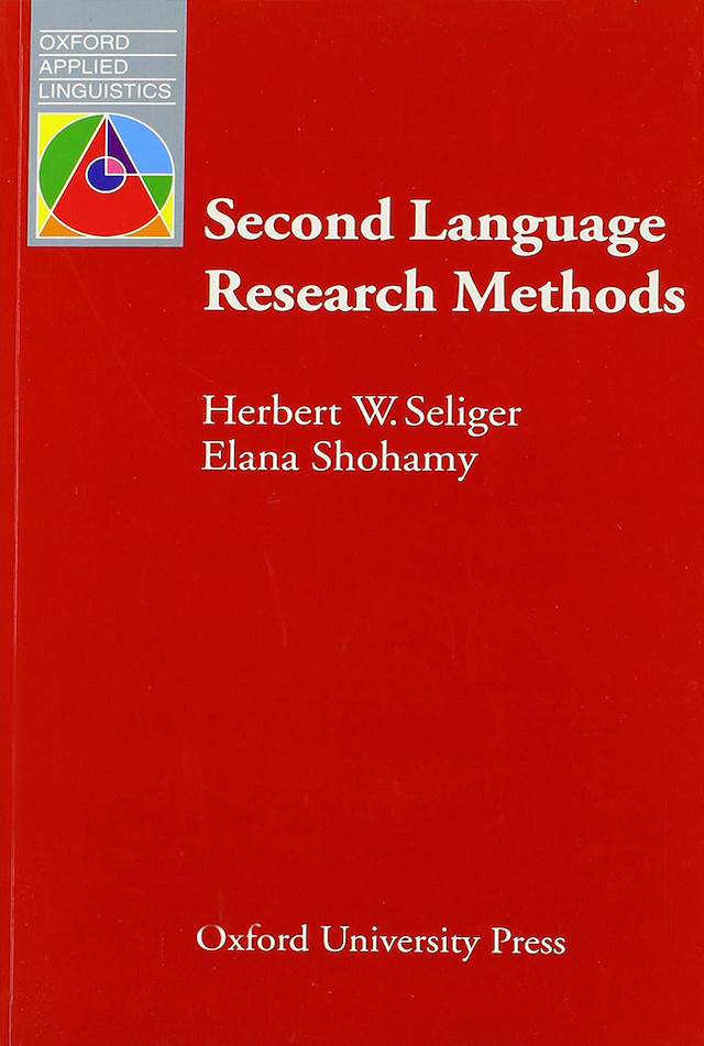 Second Language Research Methods (Oxford Applied Linguistics) by Herbert W. Seliger