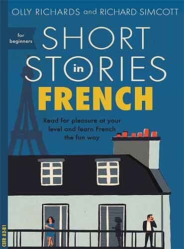 Short Stories in French for Beginners داستان های کوتاه فرانسه
