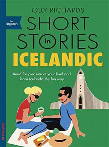 Short Stories in Icelandic for Beginners داستان های کوتاه ایسلندی