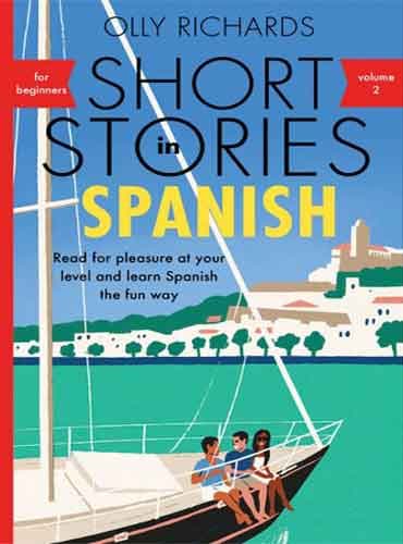 Short Stories in Spanish for Beginners volume 2 داستان های کوتاه اسپانیایی