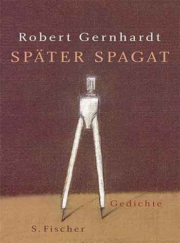 Spater Spagat By robert-gernhardt - رمان آلمانی