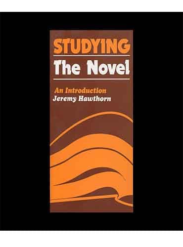 Studying the Novel by Jeremy Hawthorn جزوه ای