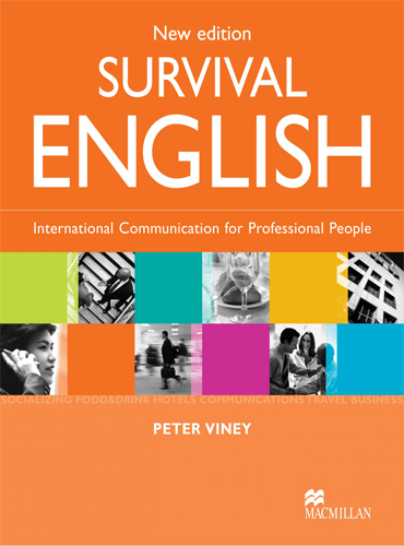 Survival English: International Communication for Professional People