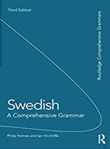 Swedish A Comprehensive Grammar
