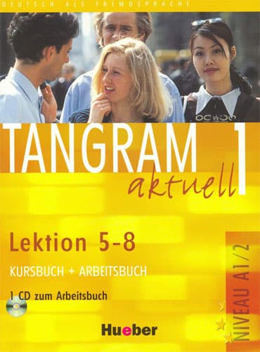 Tangram Aktuell 1: NIVEAU A1/2, Lektion 5-8