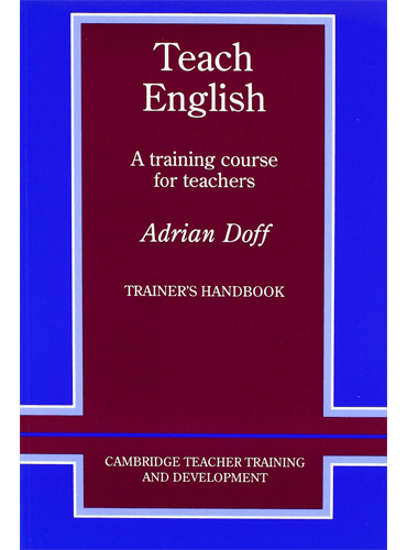 Teach English Trainer's handbook: A Training Course for Teachers جزوه فنری