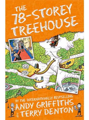 The 78-Storey Treehouse (The Treehouse Series) by Andy Griffiths