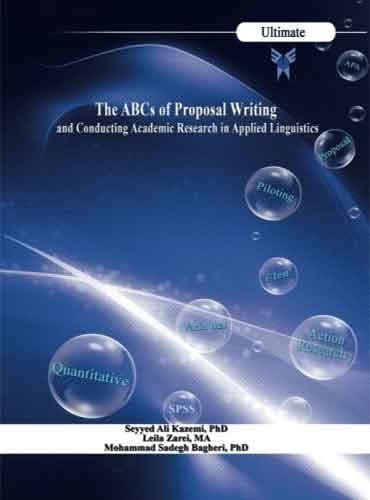 The ABCs of Proposal Writing by Kazemi Zarei Bagheri