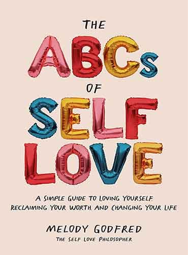 The ABCs of Self Love by Melody Godfred