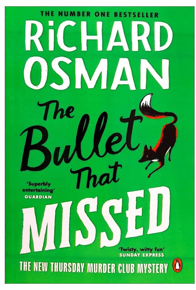 The Bullet That Missed by Richard Osman