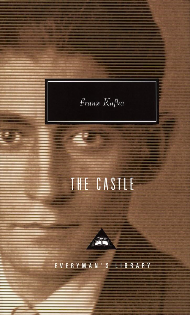 The Castle: Introduction by Irving Howe (Everyman's Library Contemporary Classics Series) by Franz Kafka