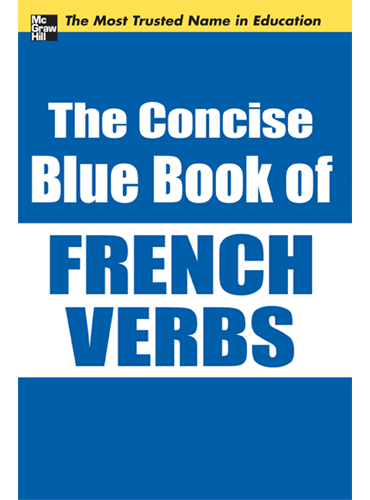 The Concise Blue Book of French Verbs