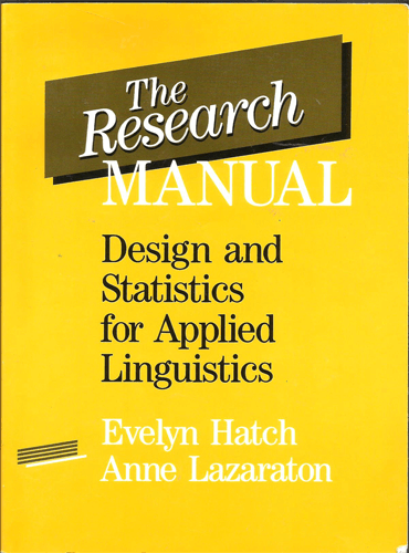 کتاب The Research Manual: Design And Statistics For Applied Linguistics – Evelyn Hatch & Anne Lazaraton