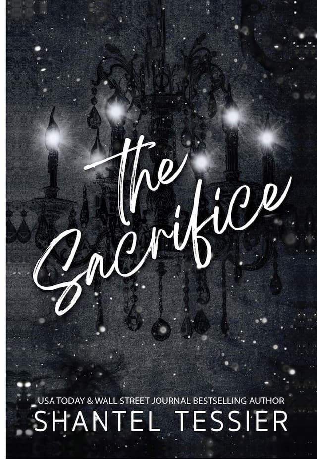 کتاب the sacrifice (book 3 ) : A Dark College Romance by Shantel Tessier
