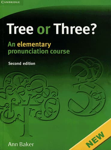 Tree or Three? An Elementary Pronunciation Course, 2nd Edition