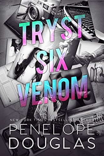Tryst Six Venom (Tryst Six Series) book 1 by Penelope Douglas