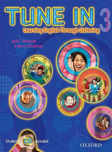 Tune In 3 Student Book: Learning English Through Listening (Tune In Series)